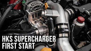 HKS Supercharger Build First Start [upl. by Barclay211]