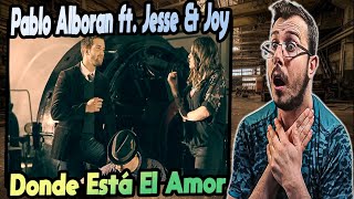 Italiano reacciona a Pablo Alboran  Donde Está El Amor ft Jesse amp Joy [upl. by Oys]