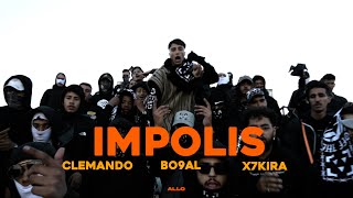 Bo9al X x7kira7 X Clemando  Impolis Official Music Video Prod by Teaslax [upl. by Naziaf392]