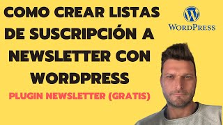 ✅ Como Crear Listas de Suscripción a NEWSLETTER con WORDPRESS [upl. by Trinia]