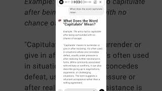 What Does the Word quotCapitulatequot Mean [upl. by Oisorbma]