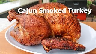 Cajun Smoked Turkey  Smoked Turkey Recipe on the Yoder Smoker [upl. by Griffith]