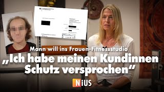 Mann will ins FrauenFitnessstudio „Ich habe meinen Kundinnen Schutz versprochen“ [upl. by Roby198]