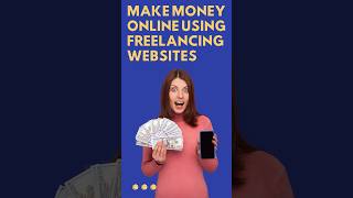 How to make Money Online using Freelancing Websites for Beginners and Students  How to Earn Money [upl. by Sofer]