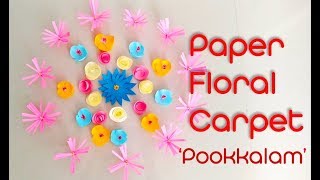 How to make a Paper Floral Carpet  Paper Pookkalam  Paper Flower Carpet Pookkalam 2020 [upl. by Ignazio548]