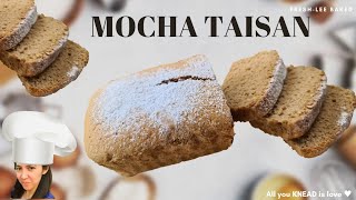 MOCHA TAISAN LOAF [upl. by Engeddi]