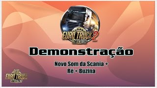 Demonstração  Som Scania  Ré  Buzina Edit Mod Erivann Barbosa By MoD JúNioR HD [upl. by Goldsworthy]