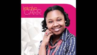 Jekalyn Carr  They Said But God Said [upl. by Sadick936]