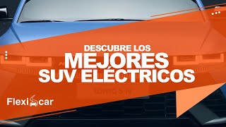 🚗 Descubre los mejores SUV eléctricos en 2023 🚗  Mejores SUV eléctricos  Review SUV eléctricos [upl. by Micco]