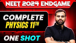 Complete Class 11th PHYSICS in 1 Shot PART2  Concepts  Most Important Questions  NEET 2024 [upl. by Tezzil]