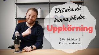 Uppkörning  Allt du behöver kunna [upl. by Dona]