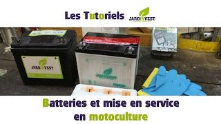 Tutoriel Jardinvest  Mise en service des batteries motoculture et utilisation de lacide [upl. by Noicnecsa30]