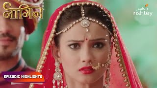 Naagin S1  नागिन S1  Episodic Highlights  Ep 43  45 [upl. by Ewald814]