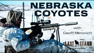 quotKilled More Coyotes Than Times We Got Stuck In The SNOWquot  THE LAST STAND S6 E2  Nebraska Coyotes [upl. by Yennep274]