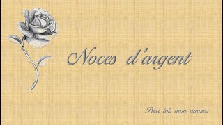 Noces dargent [upl. by Anawak171]