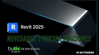 Revit 2025 Novedades y nuevas funciones [upl. by Milstone]