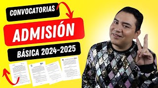 CONVOCATORIAS PARA EL PROCESO DE ADMISIÓN EN EDUCACIÓN BÁSICA 20242025 [upl. by Molly]