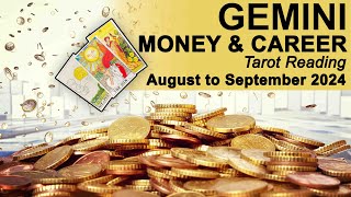 GEMINI MONEY amp CAREER TAROT READING quotHERE COMES THE SUN GEMINIquot August to September 2024 tarot [upl. by Eleets]