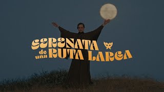 El Plan de la Mariposa  Serenata de una ruta larga [upl. by Faxun]