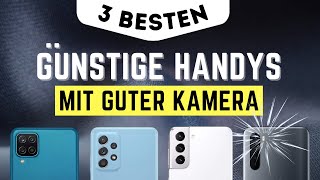 ✅ Günstiges Handy mit guter Kamera ► GÜNSTIGES SMARTPHONE KAUFEN 2021 [upl. by Ttereve97]