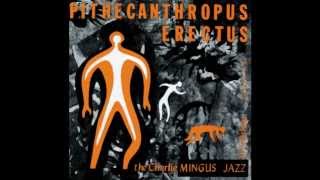 Charles Mingus  Pithecanthropus erectus [upl. by Virg144]