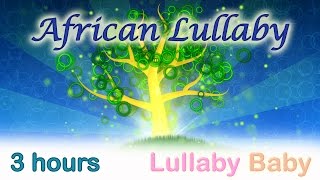 ☆ 3 HOURS ☆ AFRICAN LULLABY ☆ Kalimba ☆ Baby Sleep Music  Lullaby for babies to go to sleep [upl. by Osy]