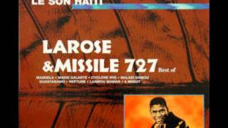 Larose et Missile 727  Rassemble [upl. by Illyes293]