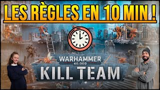 KILL TEAM  LES REGLES EN 10 MIN [upl. by Annodam760]