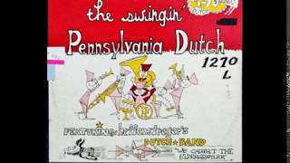 Schnitzelbank  The Swingin Pennsylvania Dutch [upl. by Nojed]