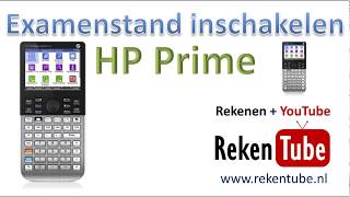 Examenstand inschakelen van de HP Prime [upl. by Howlend]