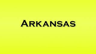 Pronunciation of Arkansas [upl. by Epilif151]