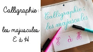 Calligraphie  les majuscules  E à H [upl. by Aysa207]