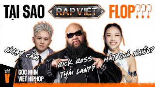 Tại Sao RAP VIỆT Mùa 4 FLOP  Góc Nhìn Việt Hiphop 11 [upl. by Koran]