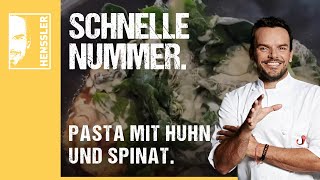 Schnelles PastaRezept mit Huhn und Spinat von Steffen Henssler [upl. by Swamy]