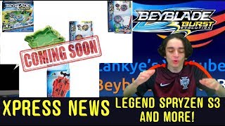 XPRESS NEWS LEGEND SPRYZEN S3 COMING SOON AND MORE BEYBLADE BURST EVOLUTION NEWS [upl. by Korb]