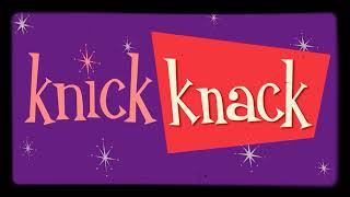 Knick Knack 2003 [upl. by Clarie]