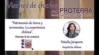 23 Natalia Jorquera quotPatrimonio de tierra y terremotos La experiencia chilenaquot [upl. by Anhpad]