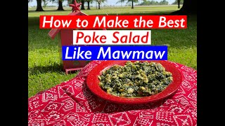 Poke Salad  Classic Southern  Recipe  Faye Thompson  southerncooking [upl. by Wadlinger291]