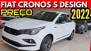 FIAT CRONOS DRIVE S DESIGN 2022  COM AR DIGITIAL E CHAVE PRESENCIAL  PREÇO  CONSUMO [upl. by Aikin]