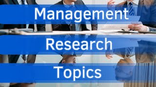 Management Research Topics 2024  HRM Topics 2024 l Research Topics on HRM [upl. by Jethro]