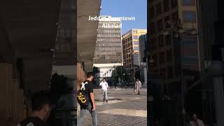 Jeddah downtown 🏙️ Balad Corniche commercial center 🏢and Mahmal center 🏬 [upl. by Celisse]