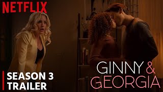 Ginny And Georgia Season 3 Release Date Trailer All The Latest News [upl. by Waller]