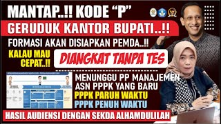 🔴HONORER KODE quotPquot GERUDUK KANTOR DINAS amp BKD  ALHAMDULILAH HASIL MEMUASKAN DI PPPK 2024 MANTAP [upl. by Hassi]