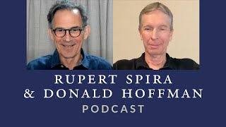 The Convergence of Science and Spirituality Part Two  Donald Hoffman amp Rupert Spira [upl. by Fagen948]