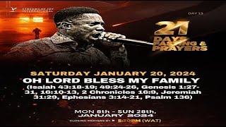 DAY 13  OH LORD BLESS MY FAMILY  21 DAYS FASTING amp PRAYERS  20TH JANUARY 2024 [upl. by Alaj]