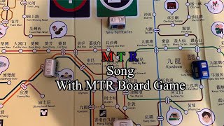 MTR Song with MTR Board GAME 2023 Version [upl. by Drofliw]