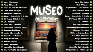 Museo  Eliza Maturan Palagi 💗 Best OPM Tagalog Love Songs💗 OPM Tagalog Top Songs 2024 Playlist [upl. by Harwin695]