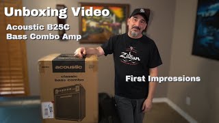 Unboxing Video amp First Impressions  Acoustic B25C Bass Combo Amp [upl. by Naashom]