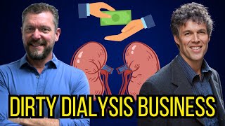 DIRTY DIALYSIS BUSINESS ALL ABOUT THE   with Dr Tom Mueller [upl. by Questa]