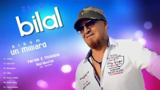 Cheb Bilal  Un Milliard Album Complet [upl. by Downs61]